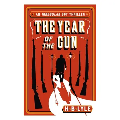 "The Year of the Gun" - "" ("Lyle H. B.")