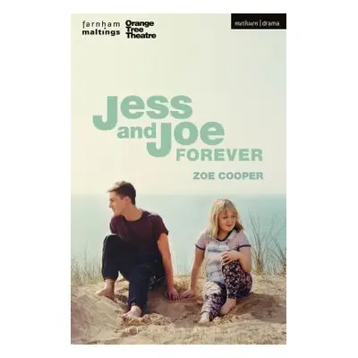 "Jess and Joe Forever" - "" ("Cooper Zoe")