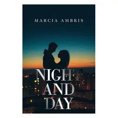 "Night and Day" - "" ("Ambris Marcia")