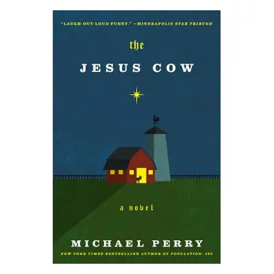 "The Jesus Cow" - "" ("Perry Michael")