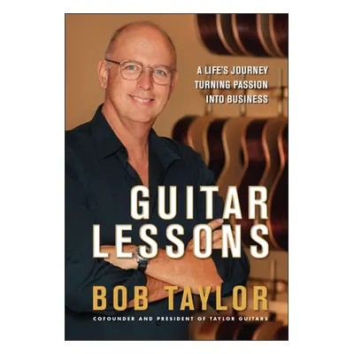 "Guitar Lessons" - "" ("Taylor Bob")