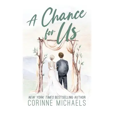 "A Chance for Us - Special Edition" - "" ("Michaels Corinne")