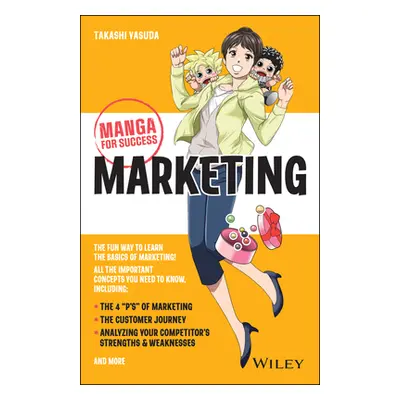 "Marketing: Manga for Success" - "" ("Yasuda Takashi")