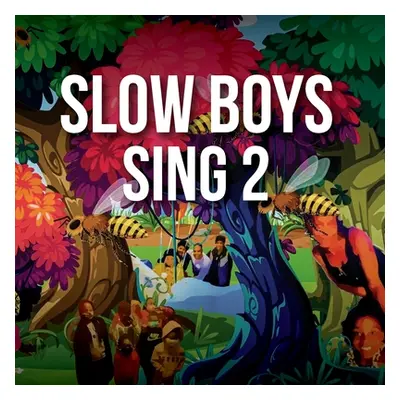 "Slow Boys Sing 2" - "" ("Paris Farabee Shanae")