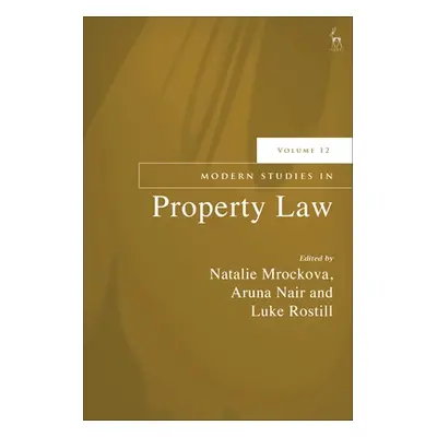 "Modern Studies in Property Law, Volume 12" - "" ("Mrockova Natalie")