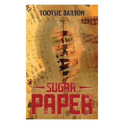 "Sugar Paper" - "" ("Barron Tootsie")