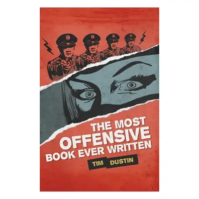 "The Most Offensive Book Ever Written" - "" ("Dustin Tim")