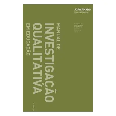 "Manual de Investigao Qualitativa em Educao" - "" ("Amado Joo")