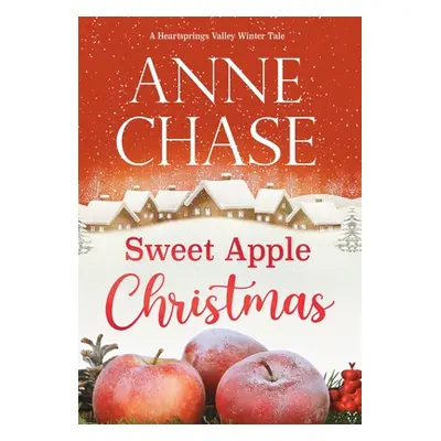 "Sweet Apple Christmas" - "" ("Chase Anne")