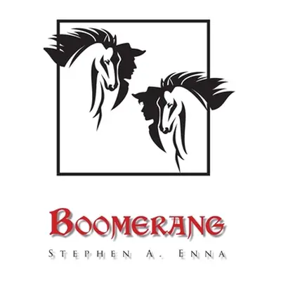 "Boomerang: A Plan or Action to Return to the Originator" - "" ("Enna Stephen a.")