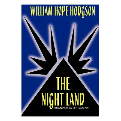 "The Night Land" - "" ("Hodgson William Hope")