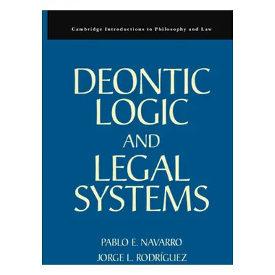 "Deontic Logic and Legal Systems" - "" ("Navarro Pablo E.")