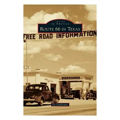 "Route 66 in Texas" - "" ("Sonderman Joe")