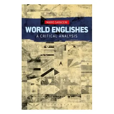 "World Englishes: A Critical Analysis" - "" ("Saraceni Mario")