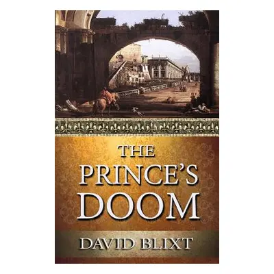 "The Prince's Doom" - "" ("Blixt David")