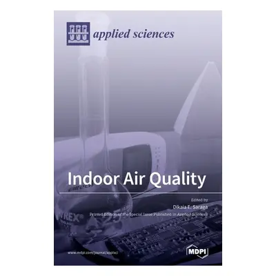 "Indoor Air Quality" - "" ("Saraga Dikaia E.")