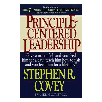 "Principle-Centered Leadership" - "" ("Covey Stephen R.")