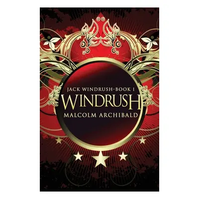 "Windrush" - "" ("Archibald Malcolm")