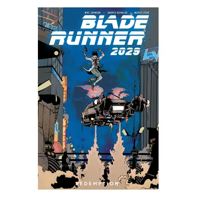 "Blade Runner 2029 Vol. 3: Redemption" - "" ("Johnson Mike")