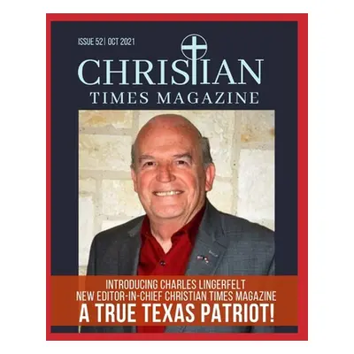 "Christian Times Magazine Issue 52" - "" ("Media Ctm")