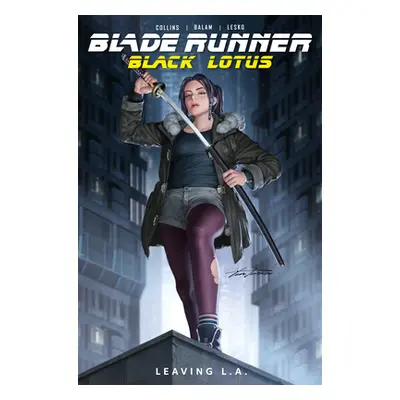 "Blade Runner Black Lotus: Leaving L.A. (Graphic Novel)" - "" ("Collins Nancy")