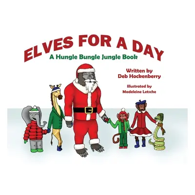 "Elves for a Day" - "" ("Hockenberry Deb")