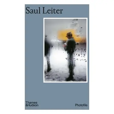 "Saul Leiter (Photofile)" - "" ("Kozloff Max")