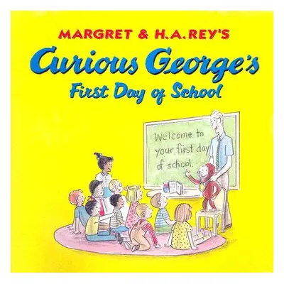 "Curious George's First Day of School Book & CD [With Audio CD]" - "" ("Rey H. A.")