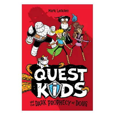 "Quest Kids and the Dark Prophecy of Doug" - "" ("Leiknes Mark")