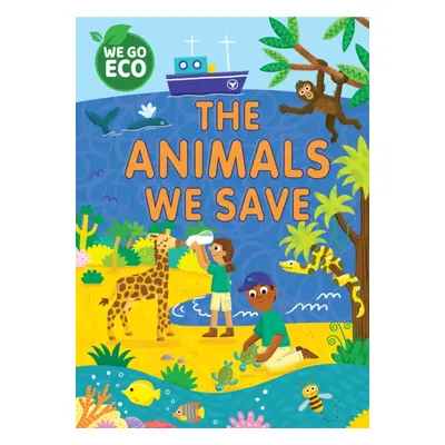 "WE GO ECO: The Animals We Save" - "" ("Woolley Katie")