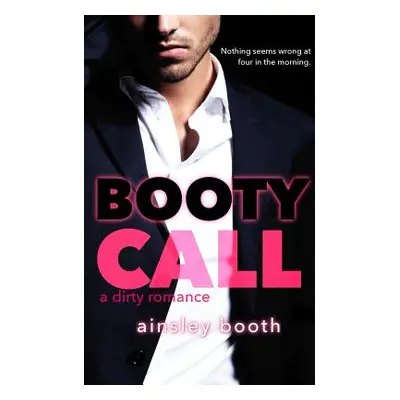 "Booty Call" - "" ("Booth Ainsley")