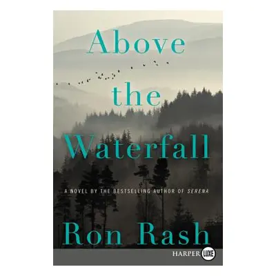 "Above the Waterfall" - "" ("Rash Ron")