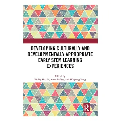 "Developing Culturally and Developmentally Appropriate Early STEM Learning Experiences" - "" ("L