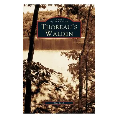 "Thoreau's Walden" - "" ("Smith Tim")