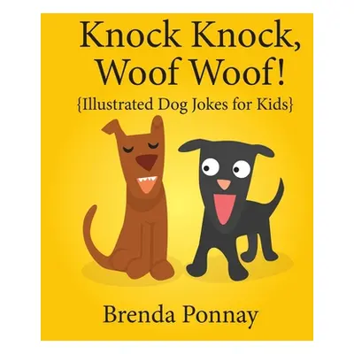 "Knock Knock, Woof Woof!" - "" ("Ponnay Brenda")