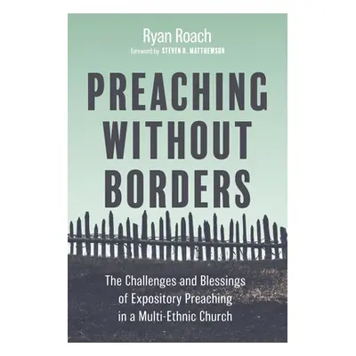 "Preaching without Borders" - "" ("Roach Ryan")