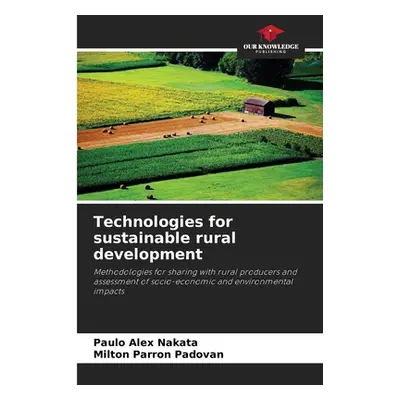 "Technologies for sustainable rural development" - "" ("Nakata Paulo Alex")