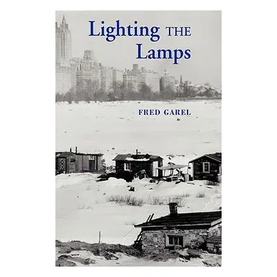 "Lighting the Lamps" - "" ("Garel Fred")