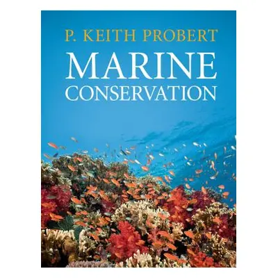 "Marine Conservation" - "" ("Probert P. Keith")