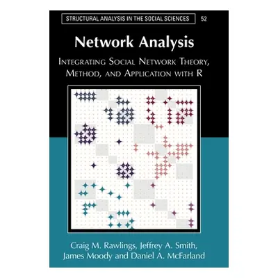 "Network Analysis: Integrating Social Network Theory, Method, and Application with R" - "" ("Raw