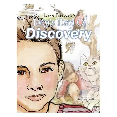 "Joey's Day of Discovery" - "" ("Ferraro Lynn")