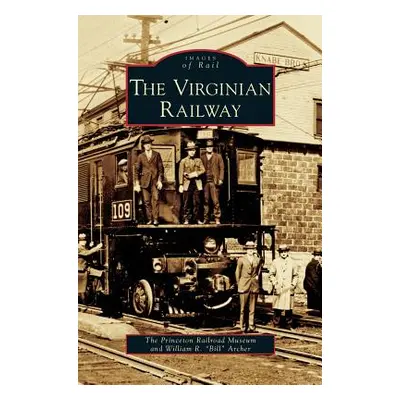 "Virginian Railway" - "" ("Princeton Railroad Museum")