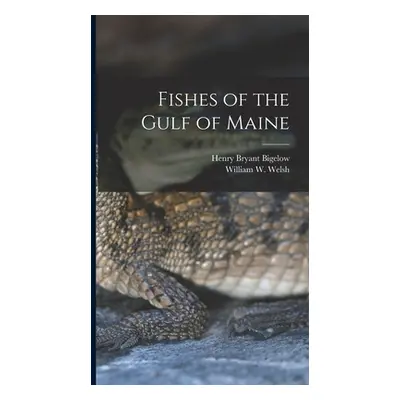 "Fishes of the Gulf of Maine" - "" ("Welsh William W.")