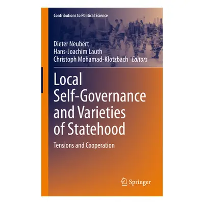 "Local Self-Governance and Varieties of Statehood: Tensions and Cooperation" - "" ("Neubert Diet