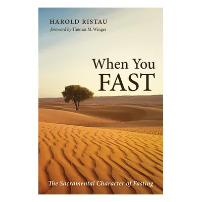 "When You Fast" - "" ("Ristau Harold")