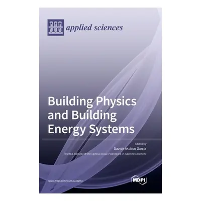 "Building Physics and Building Energy Systems" - "" ("Garcia Davide Astiaso")