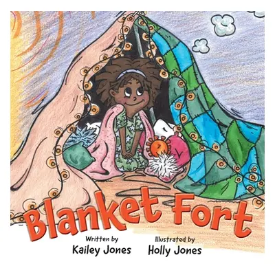 "Blanket Fort" - "" ("Jones Kailey")