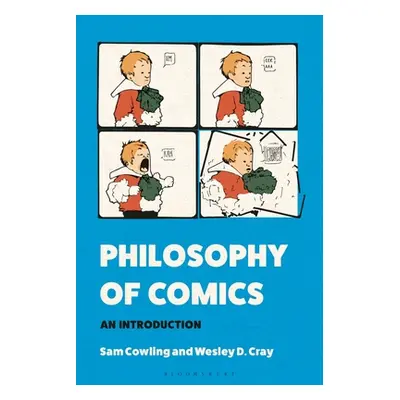 "Philosophy of Comics: An Introduction" - "" ("Cowling Sam")