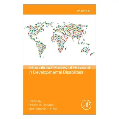 "International Review Research in Developmental Disabilities: Volume 58" - "" ("Hodapp Robert M.