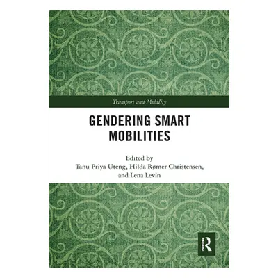 "Gendering Smart Mobilities" - "" ("Uteng Tanu Priya")